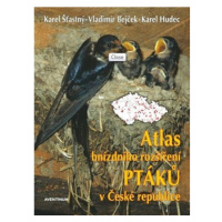 Atlas hnízdního rozšíření ptáků v ČR 2001-2003 + Ptačí oblasti ČR - Vladimír Bejček