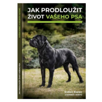 Jak prodloužit život vašeho psa