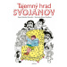 Tajemný hrad Svojanov - Bohuslav Březovský