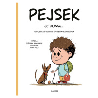 Pejsek je doma...