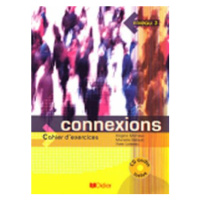 Connexions 3  Cahier d´exercices + CD - Régine Mérieux, Yves Loiseau