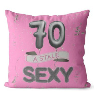 Impar polštář růžový Stále sexy věk 70
