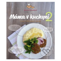 Máma v kuchyni 2 (S chutí pro malé i velké) - Barbora Charvátová - kniha z kategorie Kuchařky