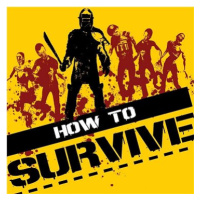 How to Survive - PC DIGITAL