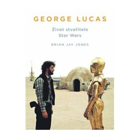 George Lucas - Brian Jay Jones Paseka