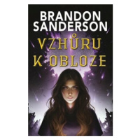 Vzhůru k obloze - Brandon Sanderson