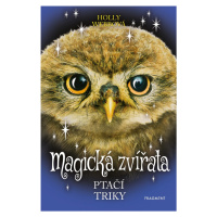 Magická zvířata Ptačí triky (5. díl)