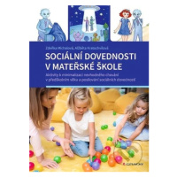 Sociální dovednosti v mateřské škole (Aktivity k minimalizaci nevhodného chování v předškolním v