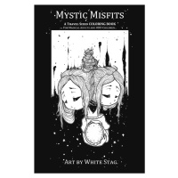 Mystic Misfits, antistresové omalovánky, White Stag