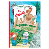 Po stopách legendárneho Doda - Tony Wolf - kniha z kategorie Pohádky