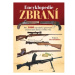 Encyklopedie zbraní - Přes 1000 vojenských, sportovních a historických zbraní z celého světa