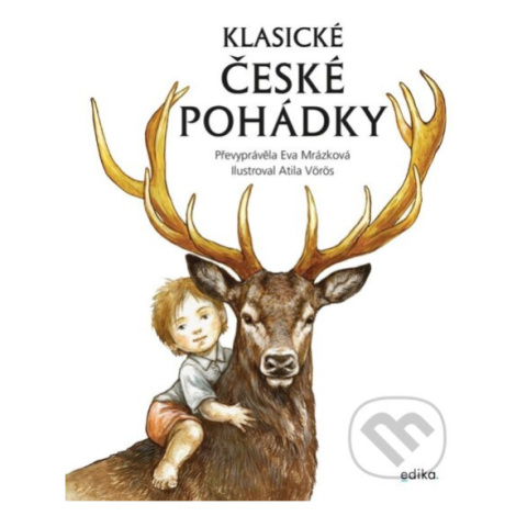 Klasické české pohádky - Eva Mrázková - kniha z kategorie Pohádky EDIKA