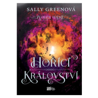 Hořící království | Jana Jašová, Sally Greenová