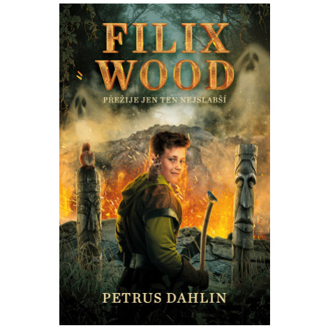 Filix Wood: Přežije ten nejslabší - Petrus Dahlin King Cool