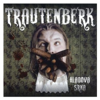 Trautenberk: Hladová srna - CD