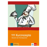 111 Kurzrezepte Deutsch als Fremdsprache Klett nakladatelství