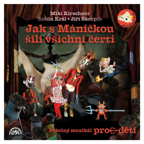 Jak s Máničkou šili všichni čerti - Miki Kirschner - audiokniha SUPRAPHON