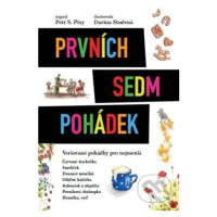 Prvních sedm pohádek (Veršované pohádky pro nejmenší) - kniha z kategorie Pohádky