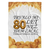 IMPAR Fleecová deka Trvalo mi + věk - 80 let