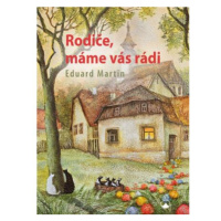 Rodiče, máme vás rádi