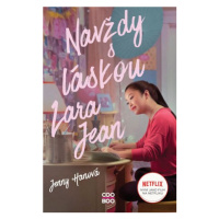 Navždy s láskou Lara Jean (filmové vydání) | Romana Bičíková, Jenny Hanová