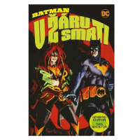 Batman - V žáru smrti