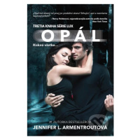 Opál (Risknú všetko...) - Jennifer L. Armentrout - kniha z kategorie Fantasy