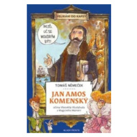 Jan Amos Komenský očima Všezvěda Všudybuda a Magického Mámení - Tomáš Chlud, Tomáš Němeček