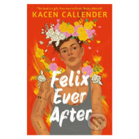 Felix Ever After - Kacen Callender - kniha z kategorie Beletrie pro děti