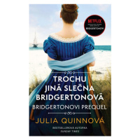 Bridgertonovi – prequel: Trochu jiná slečna Bridgertonová Euromedia Group, a.s.