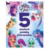 My Little Pony -  5minutové pohádky před usnutím EGMONT