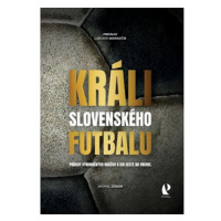 Králi slovenského futbalu