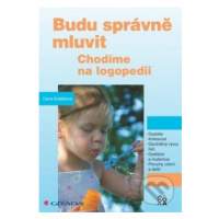 Budu správně mluvit (Chodíme na logopedii) - Dana Kutálková - kniha z kategorie Pedagogika