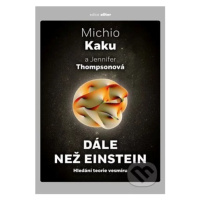 Dále než Einstein - Michio Kaku - kniha z kategorie Fyzika