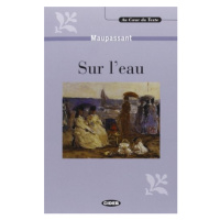 AU COEUR DU TEXTE - SUR L´EAU + CD BLACK CAT - CIDEB