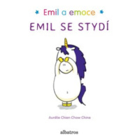 Emil se stydí | Jarka Vrbová, Aurélie Chien Chow Chine