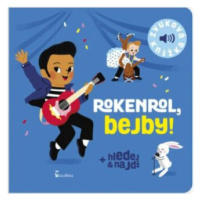 Rokenrol, bejby - Zvuková knížka - Marion Billet