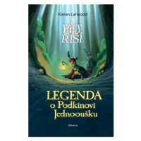 Legenda o Podkinovi Jednooušku - Kieran Larwood