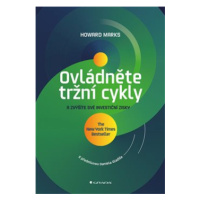 Ovládněte tržní cykly - Howard Marks