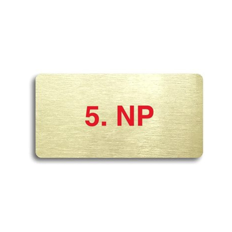 Accept Piktogram "5. NP" (160 × 80 mm) (zlatá tabulka - barevný tisk bez rámečku)