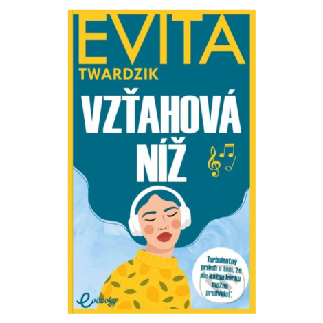 Vzťahová níž - Evita Twardzik - kniha z kategorie Beletrie pro děti