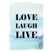 Ilustrace Love Laugh Live, Martina Pavlova, 30 × 40 cm