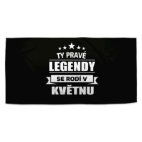 Sablio Ručník Ty pravé legendy se rodí v květnu - 70x140 cm