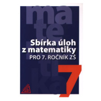 Sbírka úloh z matematiky pro 7.ročník ZŠ - Bušek I.,Cibulková M.,Vaterová V.