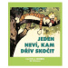 Calvin a Hobbes 8 - Jeden neví, kam dřív