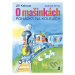 O mašinkách - Pohádky na kolejích - Jiří Kahoun, Jiří Fixl - kniha z kategorie Pohádky