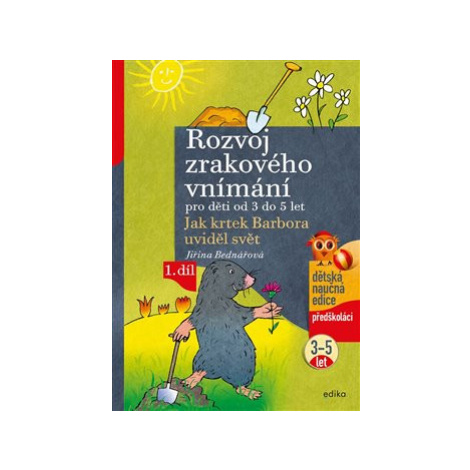 Rozvoj zrakového vnímání - Jiřina Bednářová EDIKA