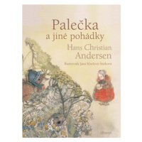 Palečka a jiné pohádky | Hans Christian Andersen