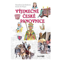 Kniha: Výjimečné české panovnice od Jarolímková Stanislava