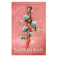 These Infinite Threads (Defekt) - Tahereh Mafi